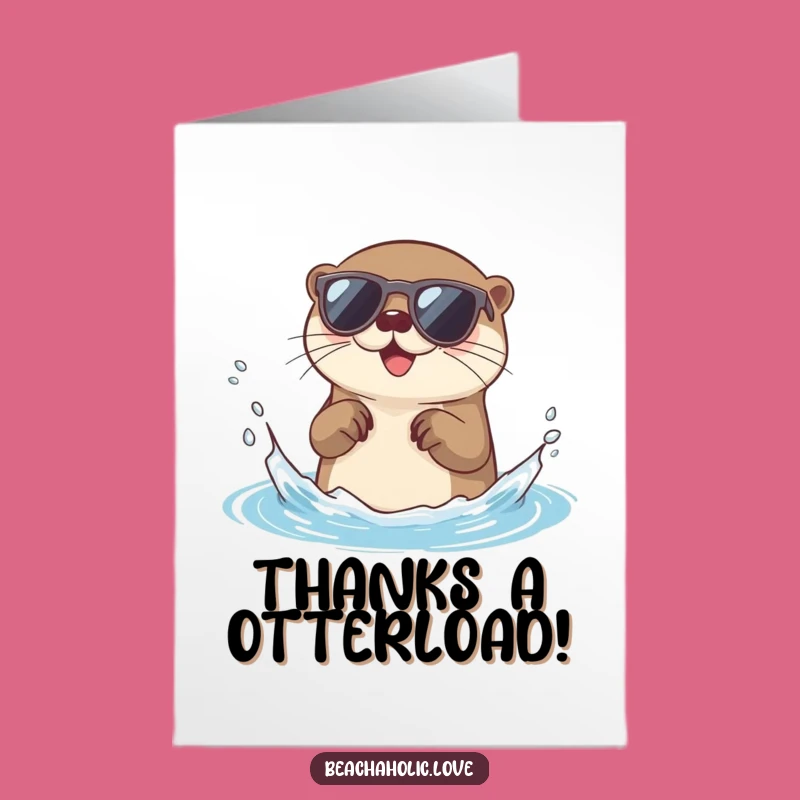 Free Printable Thank You Card: Funny Otter Sunglasses - Thankful Download